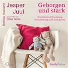 Jesper Juul, Mathias Voelchert, Franziska Ball, Susanne Häusler, Leonard Hohm, Zina Laus... - Geborgen und stark, 3 Audio-CD (Audiolibro)