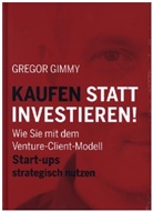 Gegor Gimmy, Gregor Gimmy - Kaufen statt Investieren!