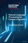 Jonathan Dunn, Jonathan (University of Canterbury Dunn, Dunn Jonathan - Natural Language Processing for Corpus Linguistics
