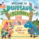 Rose Cobden, Loretta Schauer, Loretta Schauer - Welcome to Dinosaur School