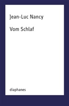 Jean-Luc Nancy, Esther von der Osten - Vom Schlaf