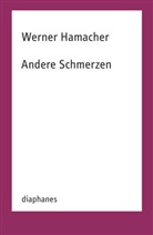 Werner Hamacher - Andere Schmerzen
