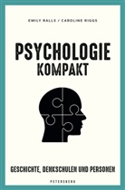 Emily Ralls, Caroline Riggs - Psychologie kompakt