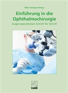 Marc Schargus - Einführung in die Ophthalmochirurgie