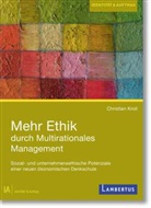 Christian Kroll, Michael Fischer - Mehr Ethik durch Multirationales Management