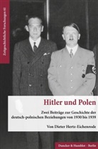 Dieter Hertz-Eichenrode - Hitler und Polen.