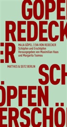 Maja Göpel, Eva von Redecker, Maximilian Haas, Margarita Tsomou - Schöpfen und Erschöpfen