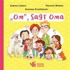 Susanna Krauthauser, Andrea Liebers, Theresia Winkler - "Om", sagt Oma
