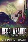 Stephen Drake - Desplazados