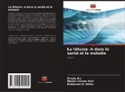 Omnia Aly, Hanan Hassan Zaki, Mohamed M. Hafez - La fétuine -A dans la santé et la maladie