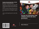 Alexei Maksurov - Formes de placement des enfants privés de soins parentaux