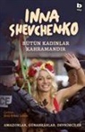 Inna Shevchenko - Bütün Kadinlar Kahramandir