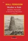 Niall Ferguson - Meydan ve Kule