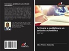 Alex Mitewu Kabamba - Scrivere e pubblicare un articolo scientifico