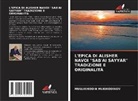 MUSLIKHIDDIN MUKHIDDINOV - L'EPICA DI ALISHER NAVOI "SAB'AI SAYYAR" TRADIZIONE E ORIGINALITÀ
