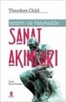 Theodore Child - Resim ve Heykelde Sanat Akimlari