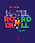Martina Parker, Manfred Stallmajer - Hotel Rock 'n' Roll