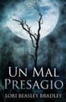 Lori Beasley Bradley - Un Mal Presagio