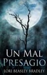 Lori Beasley Bradley - Un Mal Presagio