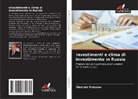 Vladimir Moiseev - Investimenti e clima di investimento in Russia