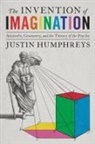 Justin Humphreys - The Invention of Imagination