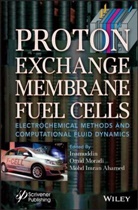 Mohd Imran Ahamed, Inamuddin, Omid (Islamic Azad University Inamuddin Moradi, Omid Moradi, Mohd Imran Ahamed, Mohd Imran Ahamed... - Proton Exchange Membrane Fuel Cells