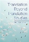 Kobus Marais, Kobus Marais - Translation Beyond Translation Studies