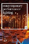 Katherine Graham, Scott Palmer, Kelli Zezulka, Stephen A Di Benedetto, Katherine Graham, Graham Katherine... - Contemporary Performance Lighting
