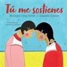 Monique Gray Smith, Danielle Daniel - Tú Me Sostienes