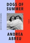 Andrea Abreu - Dogs of Summer