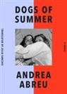 Andrea Abreu - Dogs of Summer