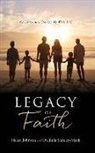 Helen Johnson, Dr Julia Stanley-Mack, Julia Stanley-Mack - Legacy of Faith: Generational Stories We Will Tell