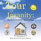 Kelly Mitchell, Matt Zakutny - Tour of Insanity