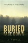 Thomas H. Williams - Buried Face Down