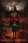 Greg F. Gifune - The Gypsy Moths