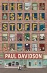 Paul Davidson - The Small Stuff