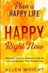 Allen Wright - Plan A Happy Life