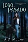 A. D. Mclain - Lobo Del Pasado