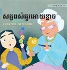 Tuula Pere, Catty Flores - &#6047;&#6031;&#6098;&#6044;&#6038;&#6047;&#6091;&#6018;&#6077;&#6042;&#6050;&#6084;&#6041;&#6017;&#6098;&#6043;&#6070;&#6021;: Khmer Edition of "The