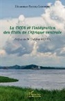 Hérissonne Payima Lombobo - La CICOS et l'intégration des États de l'Afrique centrale