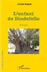 Aminta Dupuis - L'enfant de Dindefello
