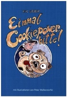 Irene Gruber, Irene Gruber - Einmal Cookiepower, bitte!