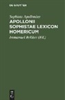 Sophista Apollonius, Immanuel Bekker - Apollonii Sophistae Lexicon Homericum