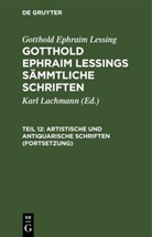 Gotthold Ephraim Lessing, Karl Lachmann - Gotthold Ephraim Lessing: Gotthold Ephraim Lessings Sämmtliche Schriften - Teil 12: Artistische und antiquarische Schriften (Fortsetzung)