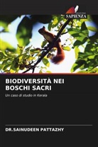 DR.SAINUDEEN PATTAZHY, Sainudeen Pattazhy - BIODIVERSITÀ NEI BOSCHI SACRI