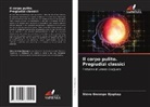 Steve Gwompo Djopkap - Il corpo pulito. Pregiudizi classici