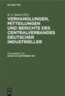 H. A. Bueck, Schweighoffer - Verhandlungen, Mitteilungen und Berichte des Centralverbandes Deutscher Industrieller - Band 123: September 1911