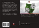 Luis Carlos Restrepo - Le jeu une relation d'objet