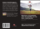 Elizabeth Martinez Clemente, Elianis Lázara Rodríguez Chinea - Brochure d'orientation pour les familles sur les jeux traditionnels