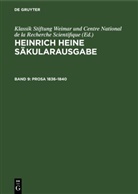 Heinrich Heine, Klassik Stiftung Weimar und Centre National de la Recherche Scientifique, Fritz Mende - Heinrich Heine Säkularausgabe - Band 9: Prosa 1836-1840